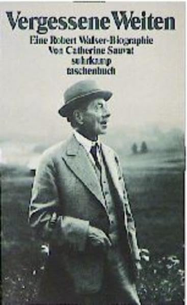 Vergessene Weiten - Eine Robert Walser-Biographie. Memories