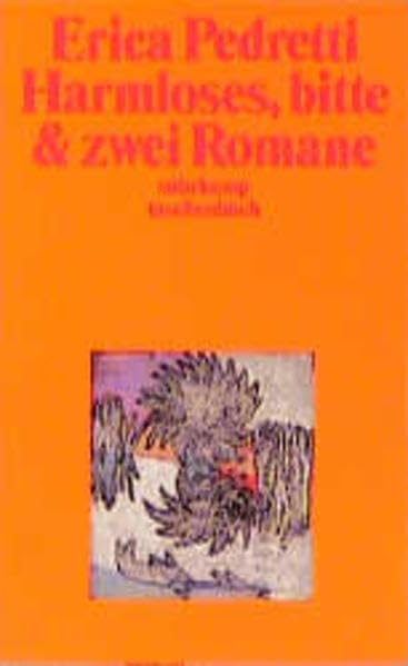 Harmloses, bitte. Heiliger Sebastian. Die Zertrümmerung von dem Kind Karl: Veränderung (suhrkamp taschenbuch) Contemporary literature