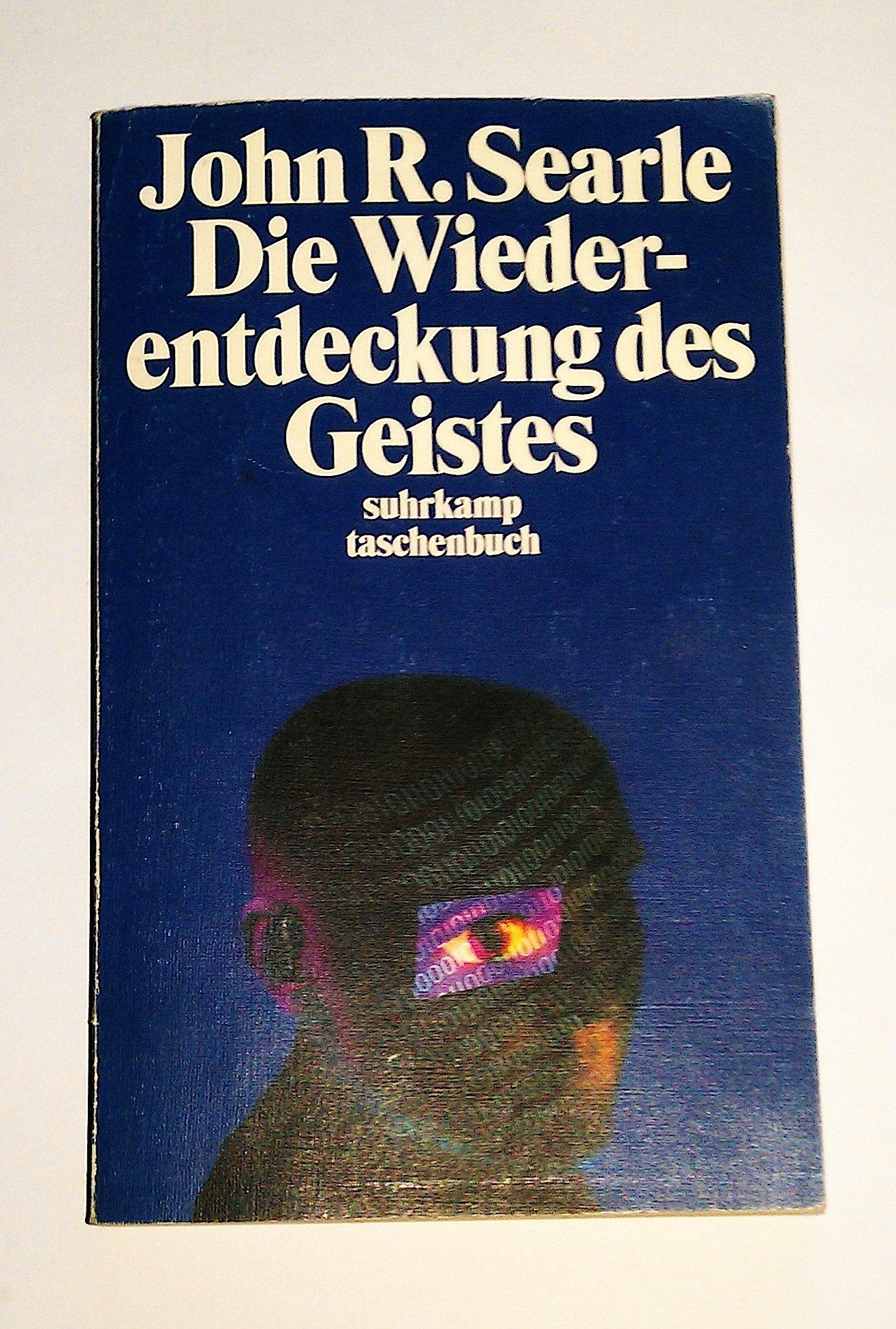 Die Wiederentdeckung des Geistes (Suhrkamp Taschenbücher) Philosophy