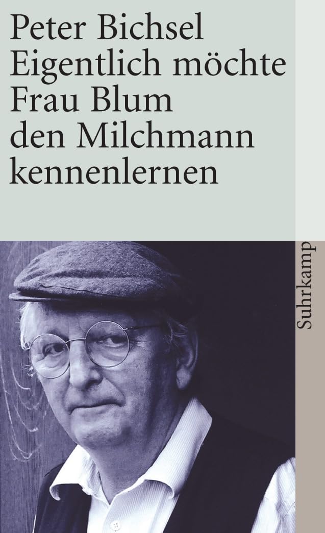 Eigentlich möchte Frau Blum den Milchmann kennenlernen Essays & Short Stories