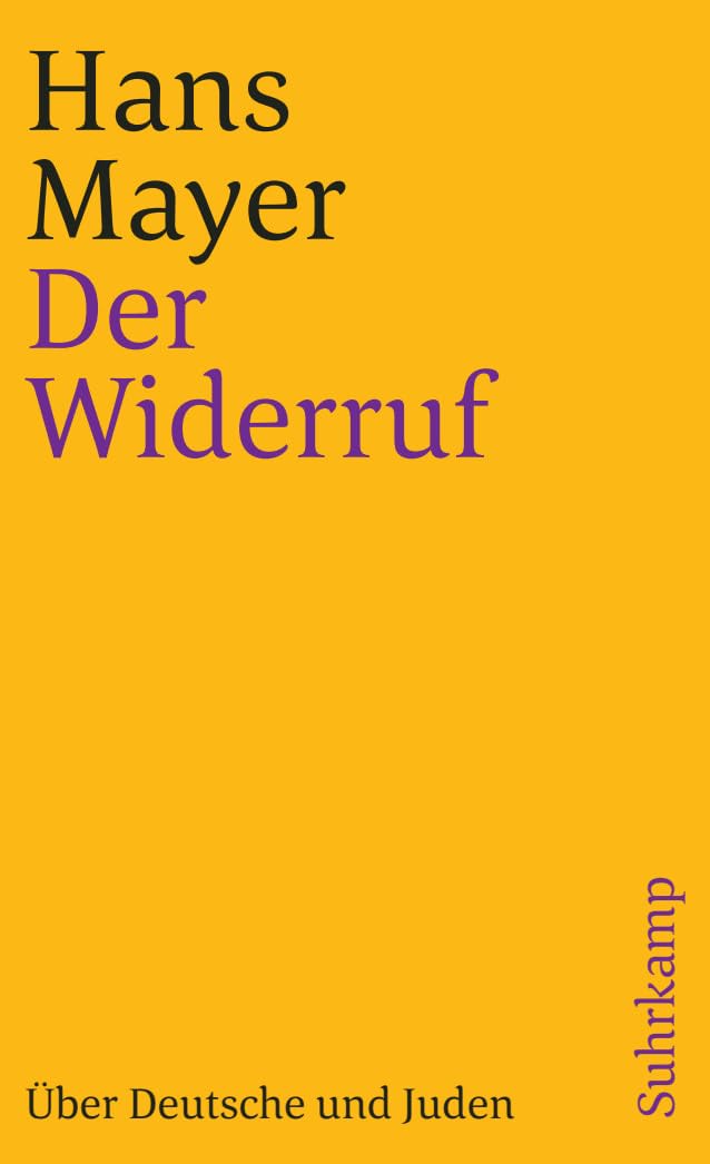 Der Widerruf: Über Deutsche und Juden (suhrkamp taschenbuch) Social Sciences