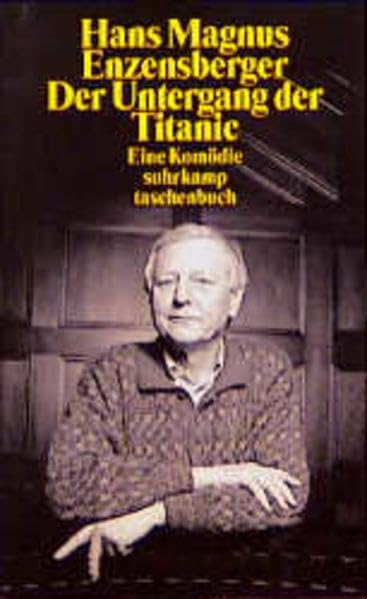 Der Untergang der Titanic: Eine Komödie (Suhrkamp Taschenbücher) Memories