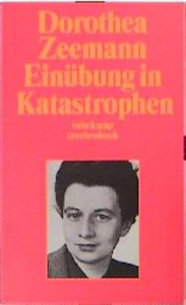 Einübung in Katastrophen: Leben von 1913 bis 1972 (Suhrkamp Taschenbücher) Memories