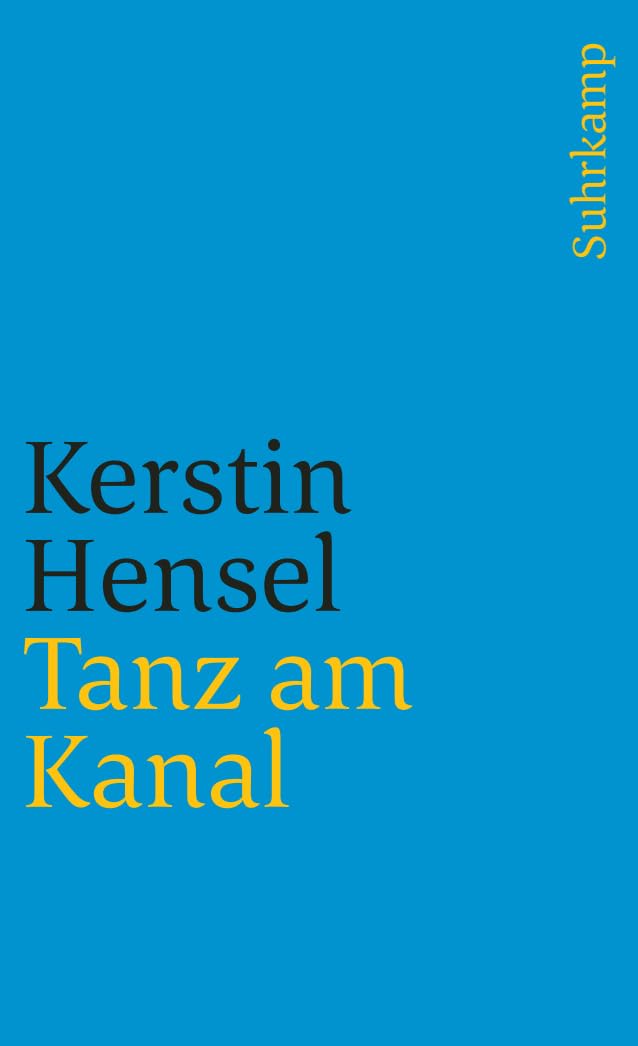 Tanz am Kanal: Erzählung (suhrkamp taschenbuch) Social Sciences