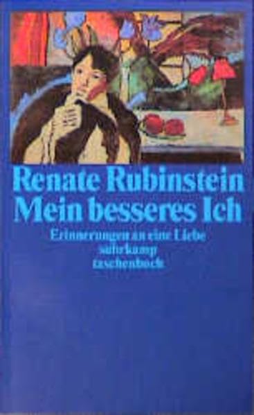 Mein besseres Ich: Erinnerungen an eine Liebe (Suhrkamp Taschenbücher) Contemporary literature