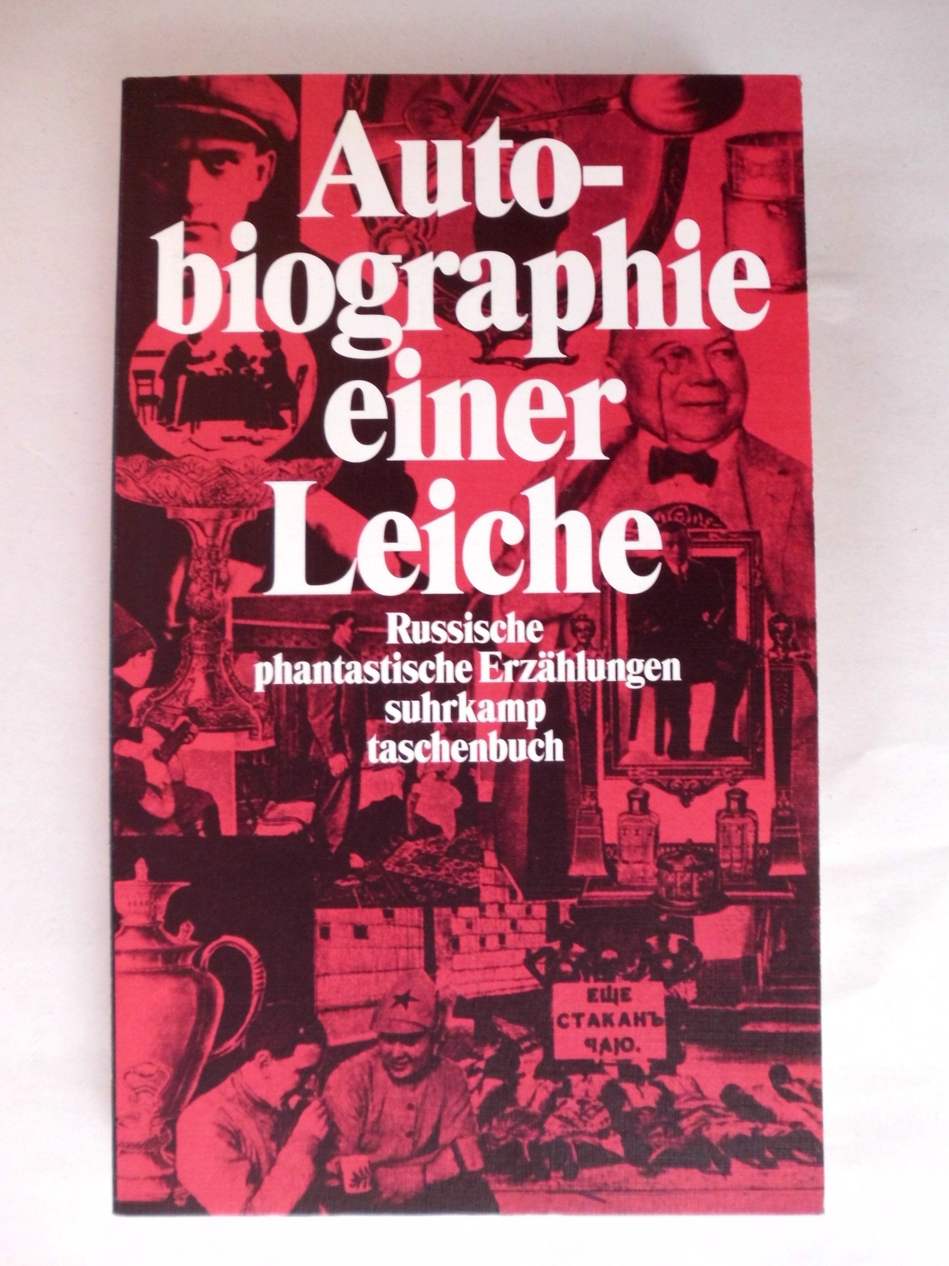 Autobiographie einer Leiche: Russische phantastische Erzählungen (Phantastische Bibliothek) Memories