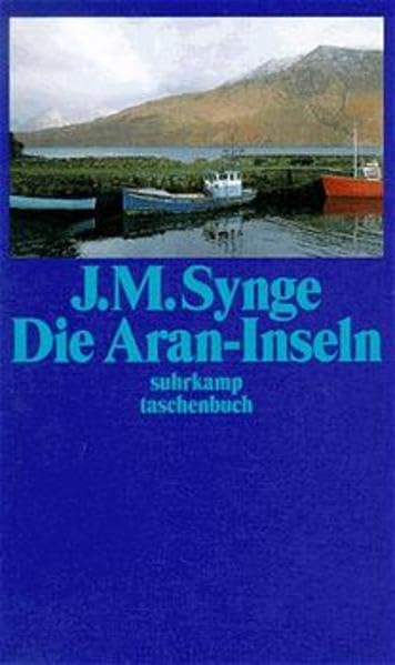 Die Aran-Inseln (Suhrkamp Taschenbücher) Politics & Society