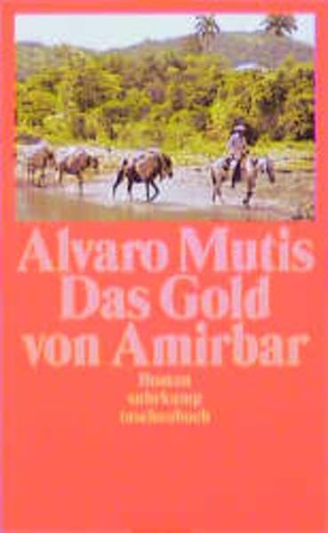 Das Gold von Amirbar: Roman (Suhrkamp Taschenbücher) Classics