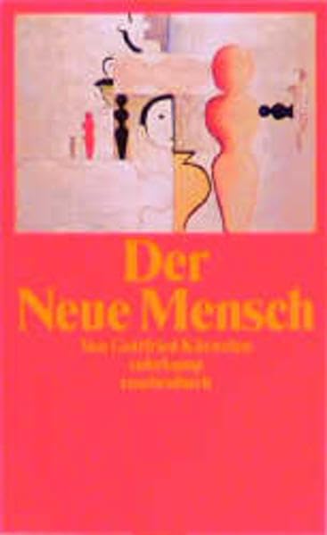 Der Neue Mensch: Zur säkularen Religionsgeschichte der Moderne (Suhrkamp Taschenbücher) Film, Art & Culture