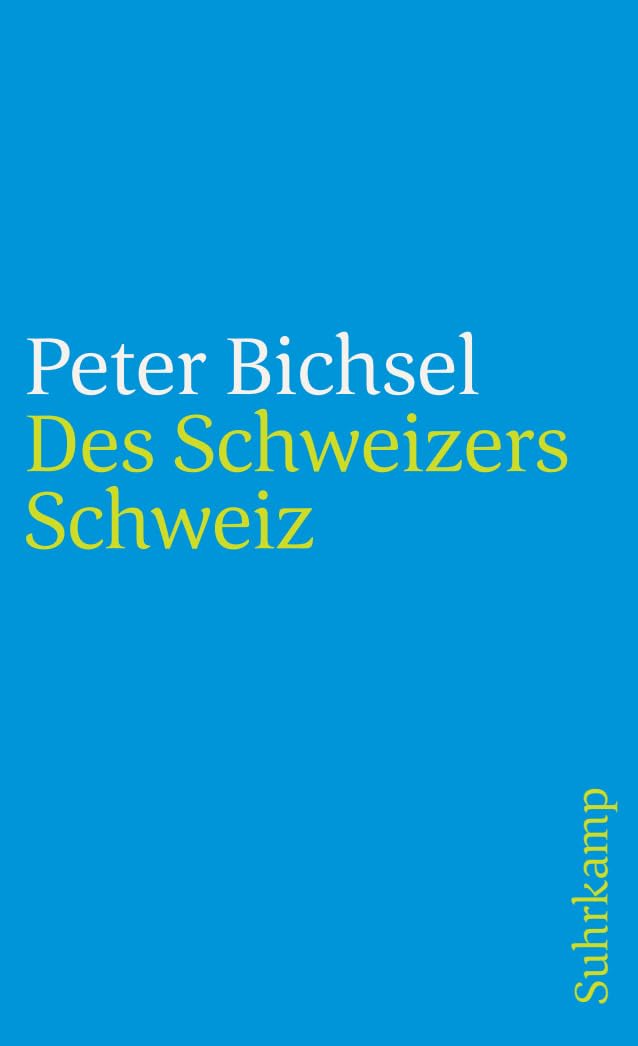 Des Schweizers Schweiz Social Sciences Books
