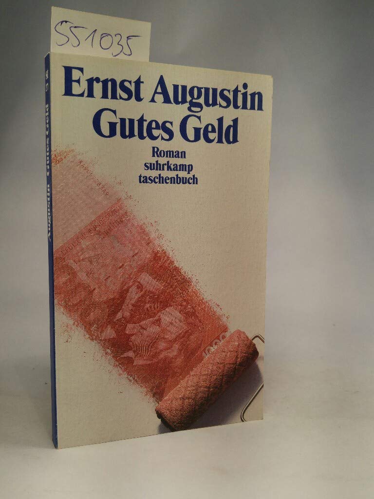 Gutes Geld: Roman (Suhrkamp Taschenbücher) Humour & Satire