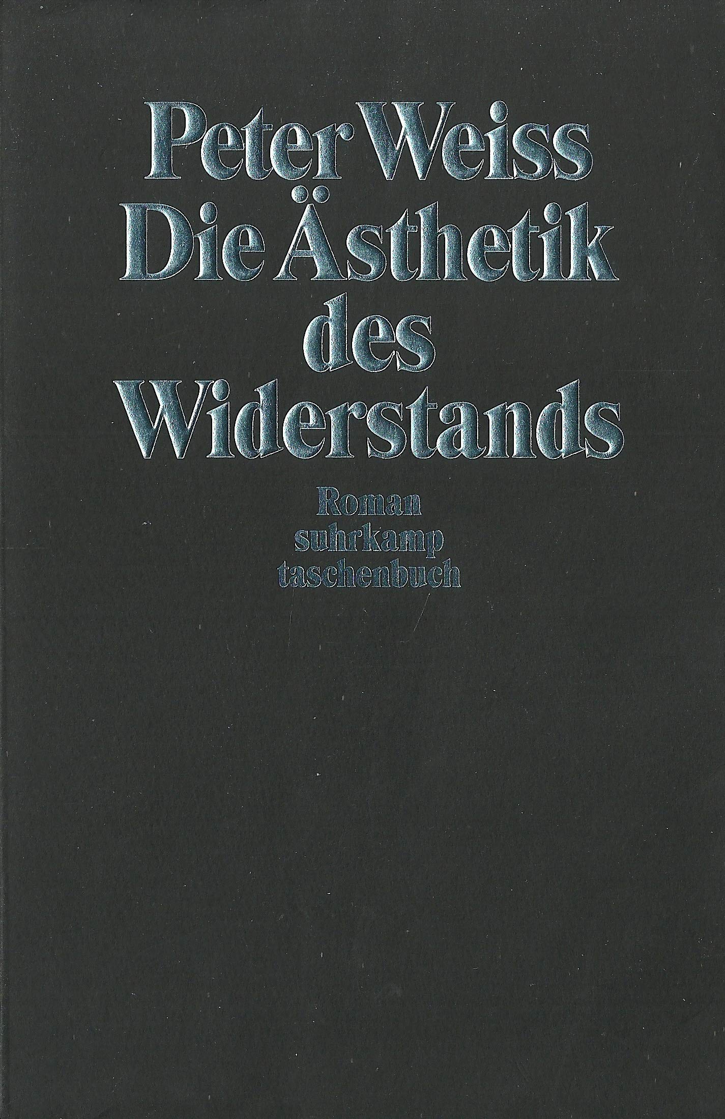Die Ästhetik des Widerstands: Roman (suhrkamp taschenbuch) Contemporary literature