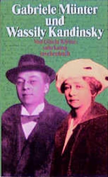 Gabriele Münter und Wassily Kandinski: Biographie eines Paares (Suhrkamp Taschenbücher) Memories