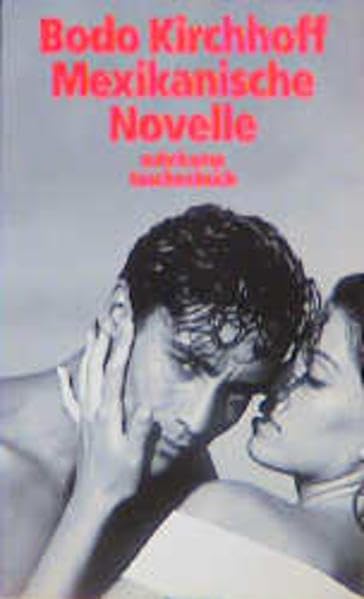 Mexikanische Novelle (Suhrkamp Taschenbücher) Contemporary literature