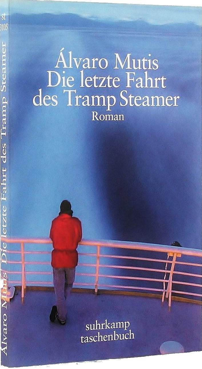 Die letzte Fahrt des Tramp Steamer: Roman (suhrkamp taschenbuch) Contemporary literature