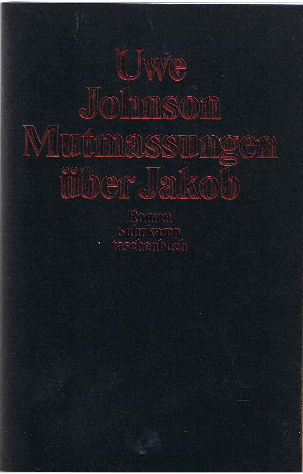 Mutmassungen über Jakob: Roman (suhrkamp taschenbuch) Contemporary literature