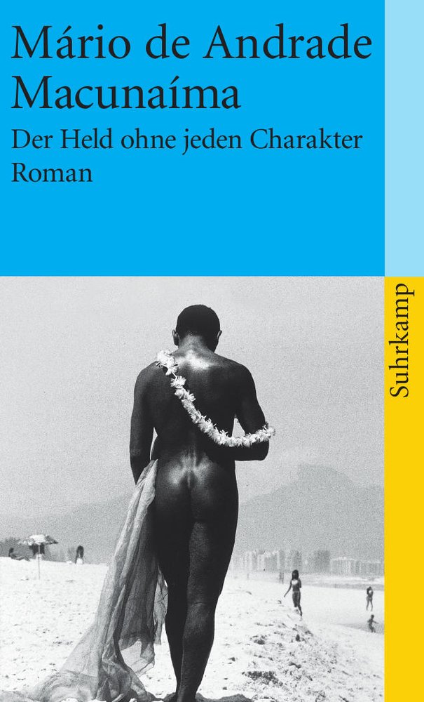 Macunaíma: Der Held ohne jeden Charakter (suhrkamp taschenbuch) Contemporary literature