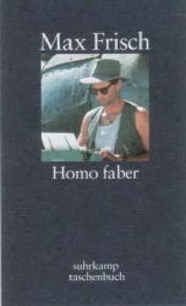 Homo faber: Ein Bericht (Suhrkamp Taschenbücher) Contemporary literature