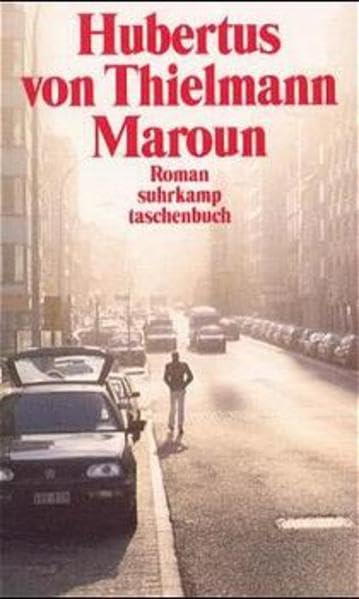 Maroun: Roman (suhrkamp taschenbuch) Contemporary literature