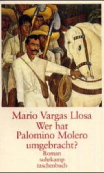 Wer hat Palomino Molero umgebracht?: Roman (suhrkamp taschenbuch) Contemporary literature