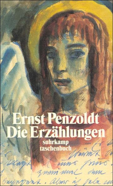 Die Erzählungen: Hrsg. v. Ulla Penzoldt u. Volker Michels (suhrkamp taschenbuch) Classics