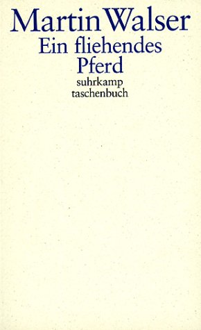 Ein fliehendes Pferd (Suhrkamp Taschenbücher) Education & Training