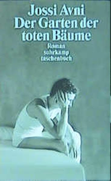 Der Garten der toten Bäume: Roman in fünfzehn Episoden (Suhrkamp Taschenbücher) Books