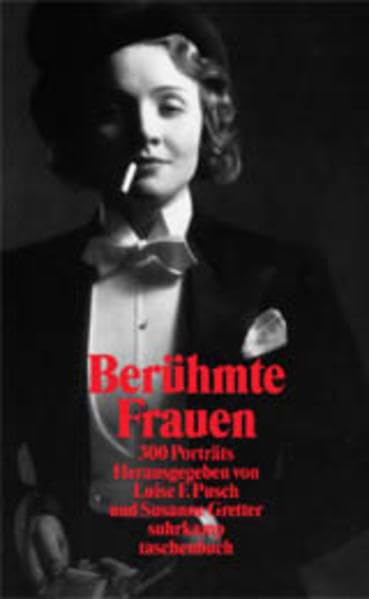 Berühmte Frauen: Dreihundert Porträts (suhrkamp taschenbuch) Art & Literature