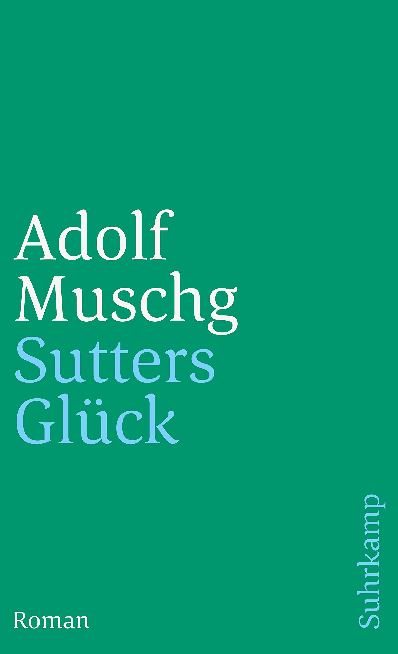 Sutters Glück Contemporary literature Books