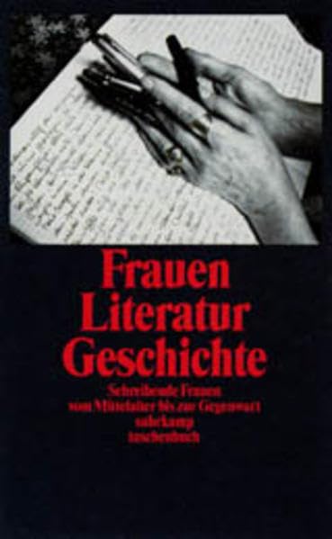 Frauen Literatur Geschichte: Schreibende Frauen vom Mittelalter bis zur Gegenwart (suhrkamp taschenbuch) Contemporary literature Books