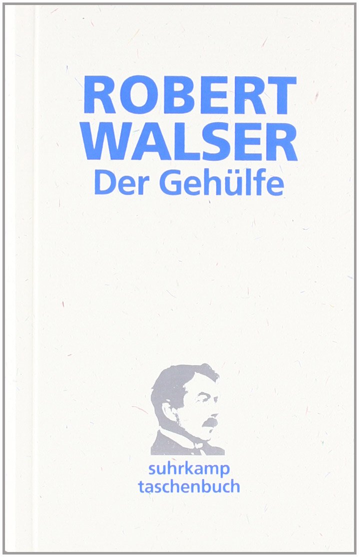 Der Gehülfe: Roman (suhrkamp taschenbuch) Classics