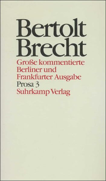 Werke. Große kommentierte Berliner und Frankfurter Ausgabe. 30 Bände (in 32 Teilbänden) und ein Registerband Contemporary literature