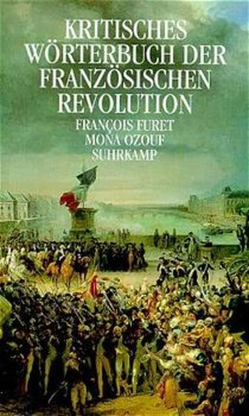 Kritisches Wörterbuch der Französischen Revolution. 2Bd. Foreign Languages ​​& Dictionaries