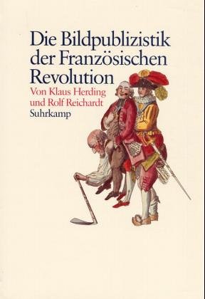 Die Bildpublizistik der Französischen Revolution Foreign Languages ​​& Dictionaries