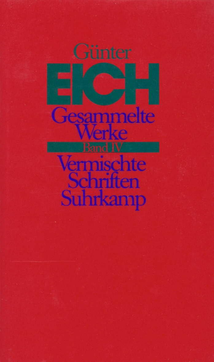 Gesammelte Werke in vier Bänden. Revidierte Ausgabe: Band IV: Vermischte Schriften Drama