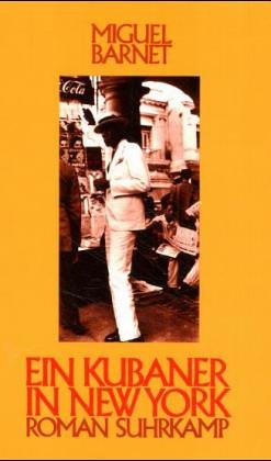 Ein Kubaner in New York: Roman Contemporary literature