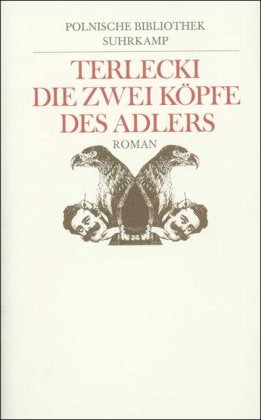 Die zwei Köpfe des Adlers: Roman Contemporary literature Books