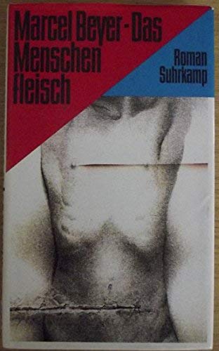 Das Menschenfleisch: Roman Contemporary literature Books