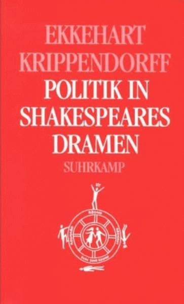 Politik in Shakespeares Dramen: Historien. Römerdramen. Tragödien Contemporary literature