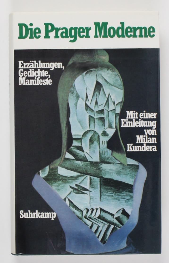 Die Prager Moderne: Erzählungen, Gedichte, Manifeste Contemporary literature