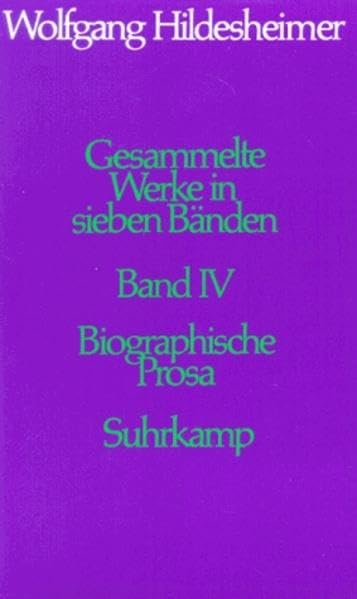 Gesammelte Werke in sieben Bänden, Band IV: Biographische Prosa Contemporary literature