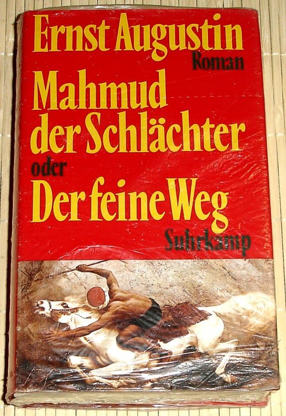 Mahmud der Schlächter oder Der feine Weg: Roman Books