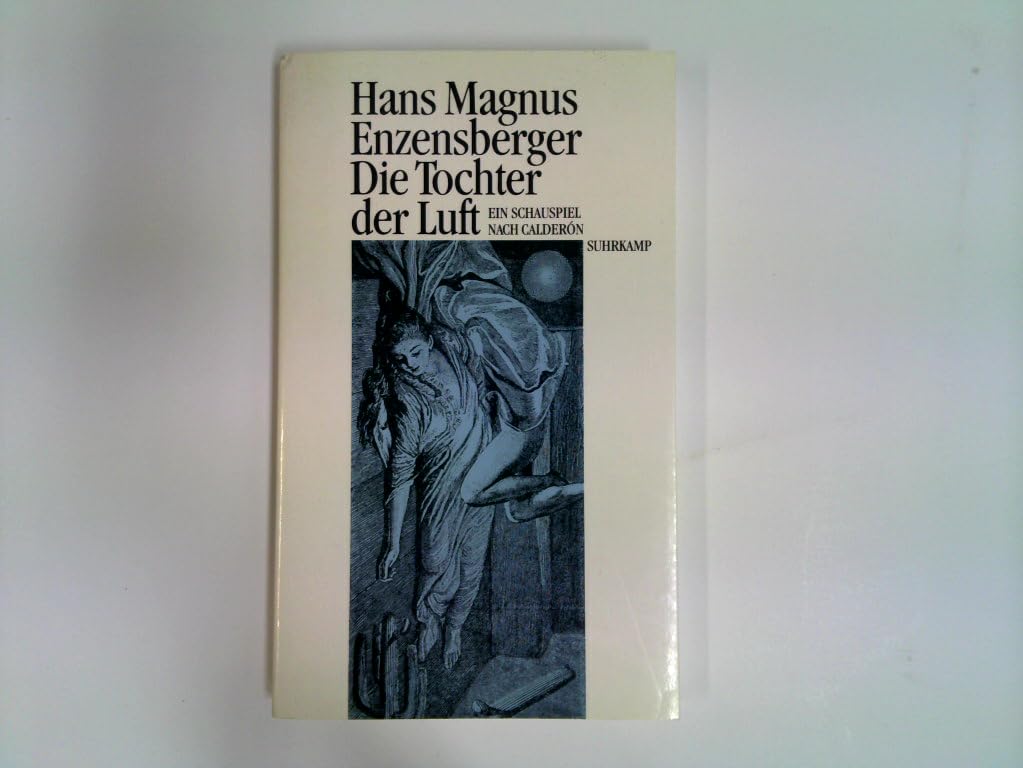 Die Tochter der Luft: Ein Schauspiel Drama