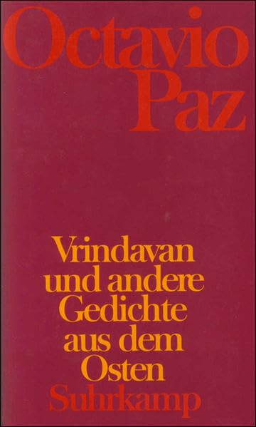 Vrindavan und andere Gedichte aus dem Osten: Spanisch und deutsch Poetry