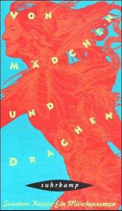 Von Mädchen und Drachen: Ein Märchenroman Contemporary literature