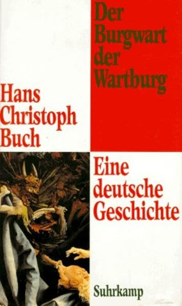 Der Burgwart der Wartburg: Eine deutsche Geschichte Contemporary literature