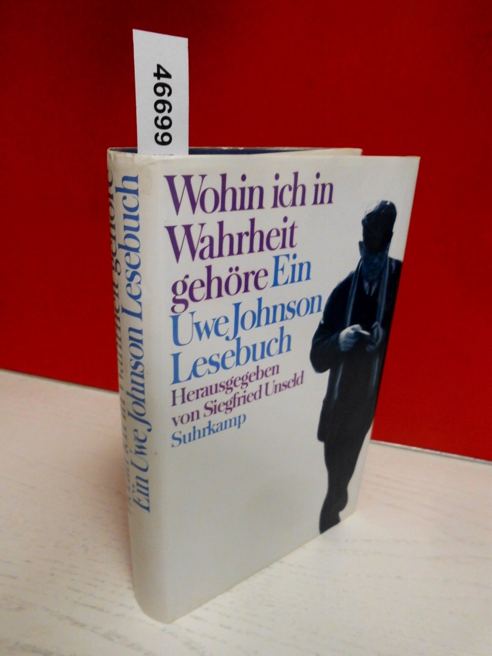 Wohin ich in Wahrheit gehöre - Ein Uwe Johnson-Lesebuch Books