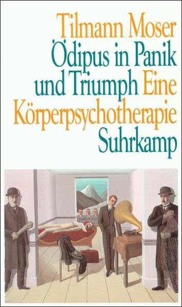 Ödipus in Panik und Triumph: Eine Körperpsychotherapie Medicine