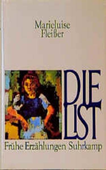 Die List: Frühe Erzählungen Contemporary literature