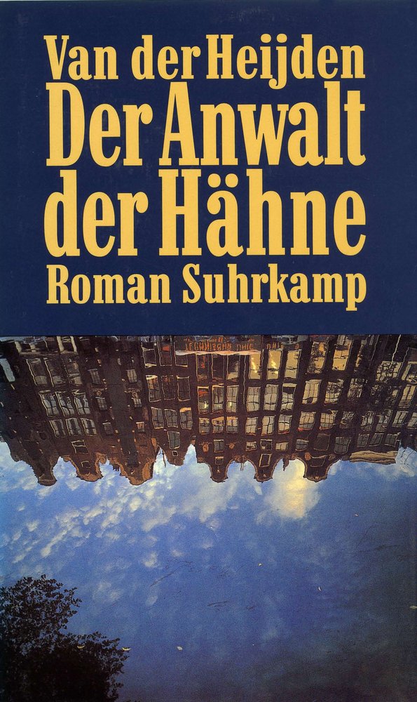 Der Anwalt der Hähne: Roman Contemporary literature